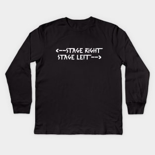 stage right  stage left White Kids Long Sleeve T-Shirt